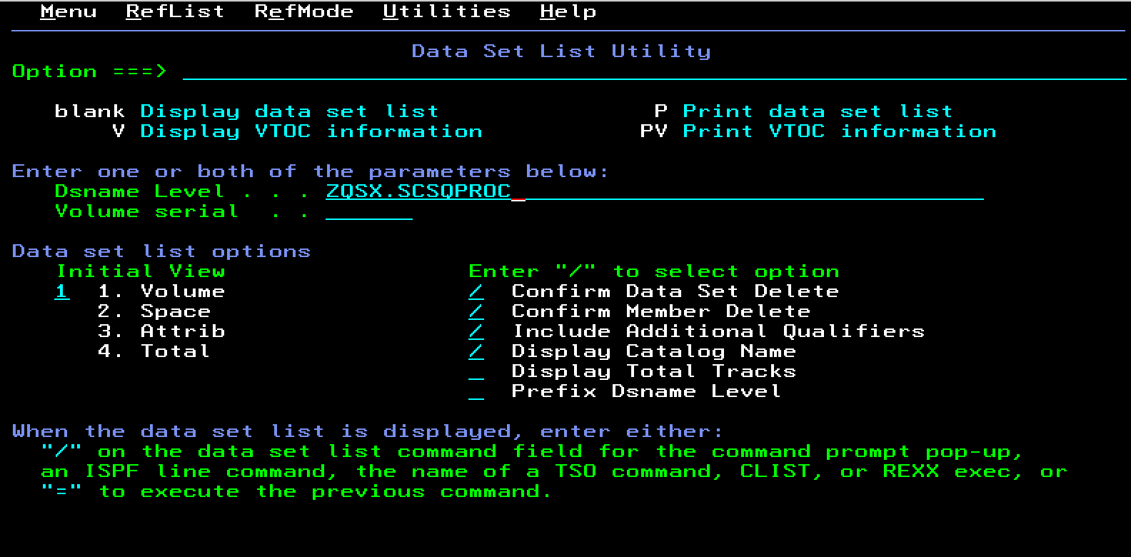 ISPF 3.4 data set list utility with ZQSX.SCSQPROC